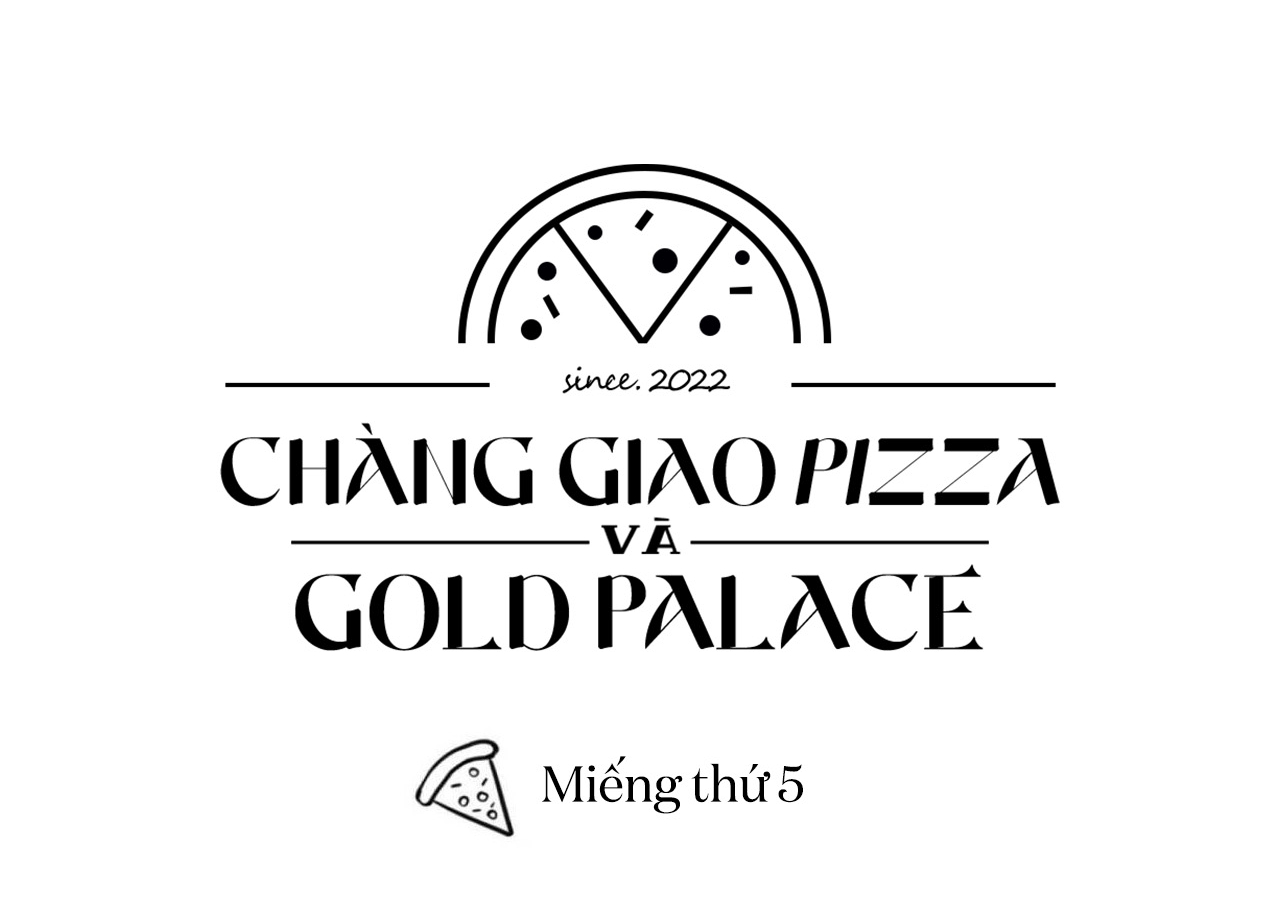 Chàng Giao Pizza Và Gold Palace Chapter 5 - Trang 53