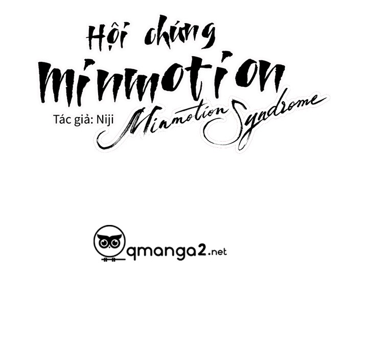 Hội Chứng Minmotion Chapter 11 - Trang 19