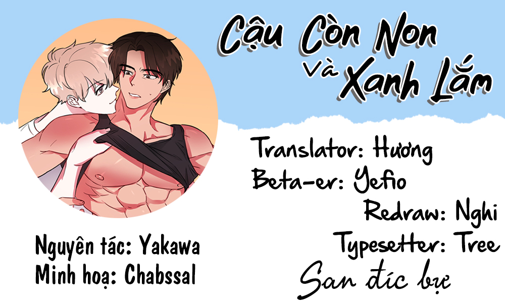 Cậu Còn Non Và Xanh Lắm Chapter 3 - Trang 1