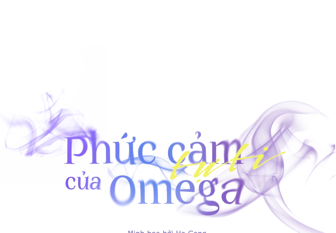 Phức Cảm Tự Ti Của Omega Chapter 13 - Trang 133