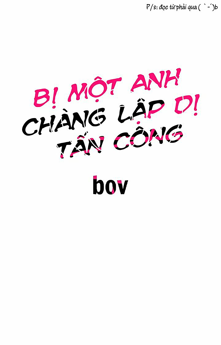 Bị Một Anh Chàng Lập Dị Tấn Công Chapter 66 - Trang 2