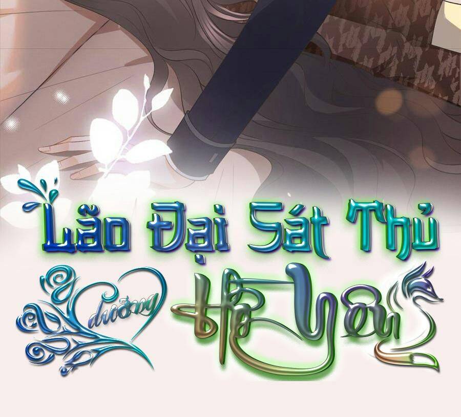 Boss Sát Thủ Dưỡng Hồ Yêu Chapter 30 - Trang 2