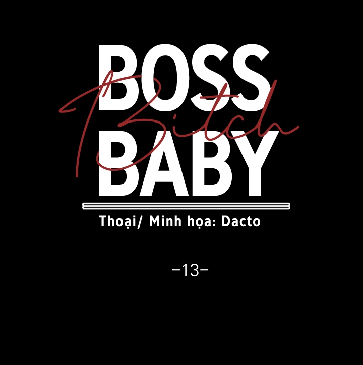 Boss Bitch Baby Chapter 13 - Trang 14