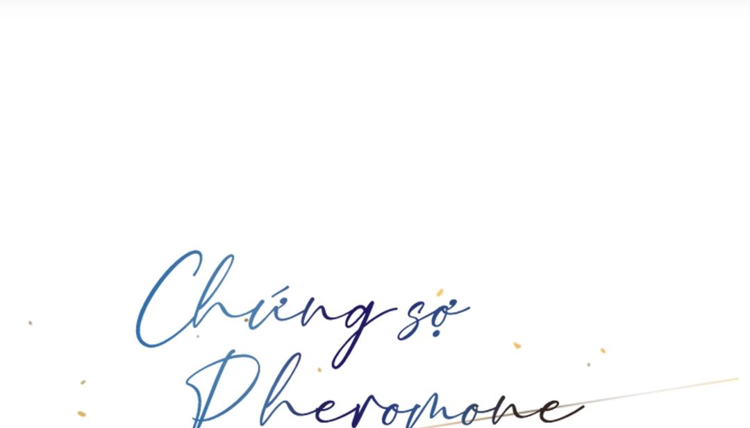 Chứng sợ Pheromone Chapter 12 - Trang 97