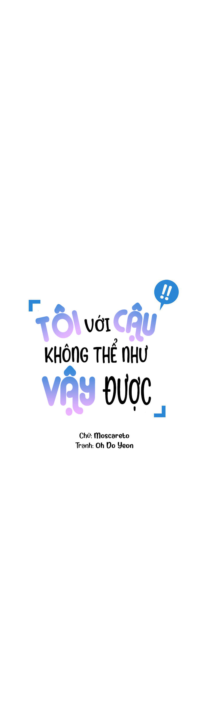 Tôi Với Cậu Không Thể Như Thế Này Chapter 28.3: Ngoại truyện 1 - Trang 3