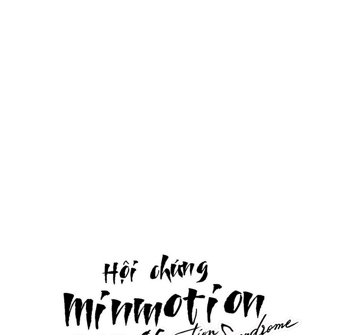 Hội Chứng Minmotion Chapter 13 - Trang 24