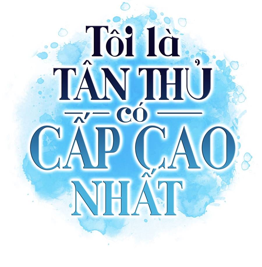 Tôi Là Tân Thủ Có Cấp Cao Nhất Chapter 38 - Trang 89