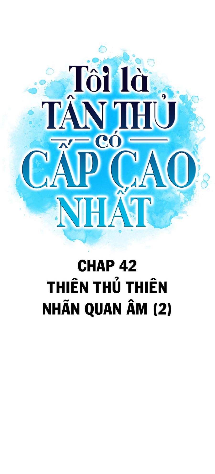 Tôi Là Tân Thủ Có Cấp Cao Nhất Chapter 42 - Trang 17