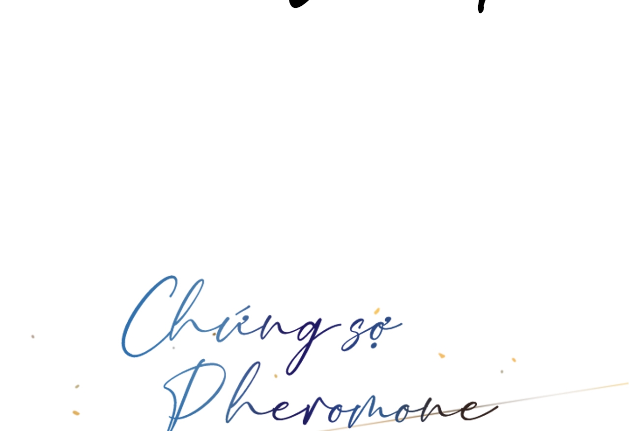 Chứng sợ Pheromone Chapter 16 - Trang 30