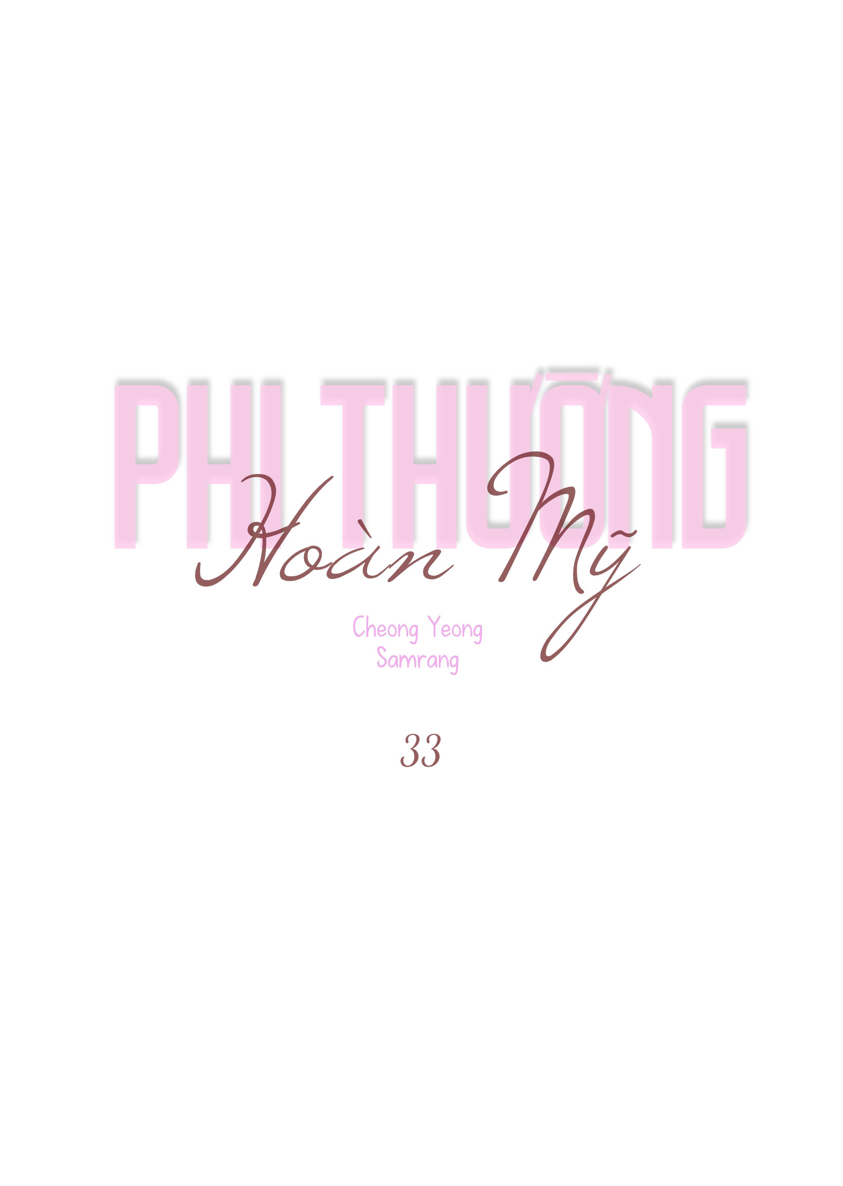 Phi Thường Hoàn Mỹ Chapter 33 - Trang 20