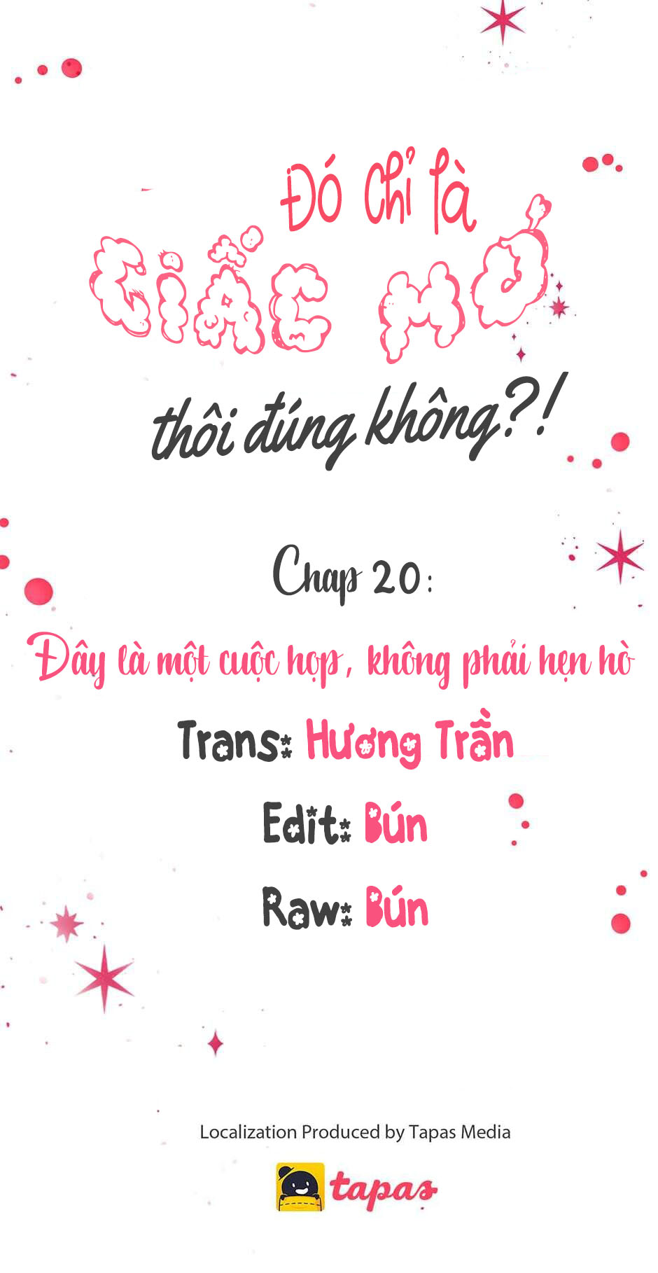 Chỉ Là Giấc Mơ Thôi Phải Không? Chapter 20 - Trang 10