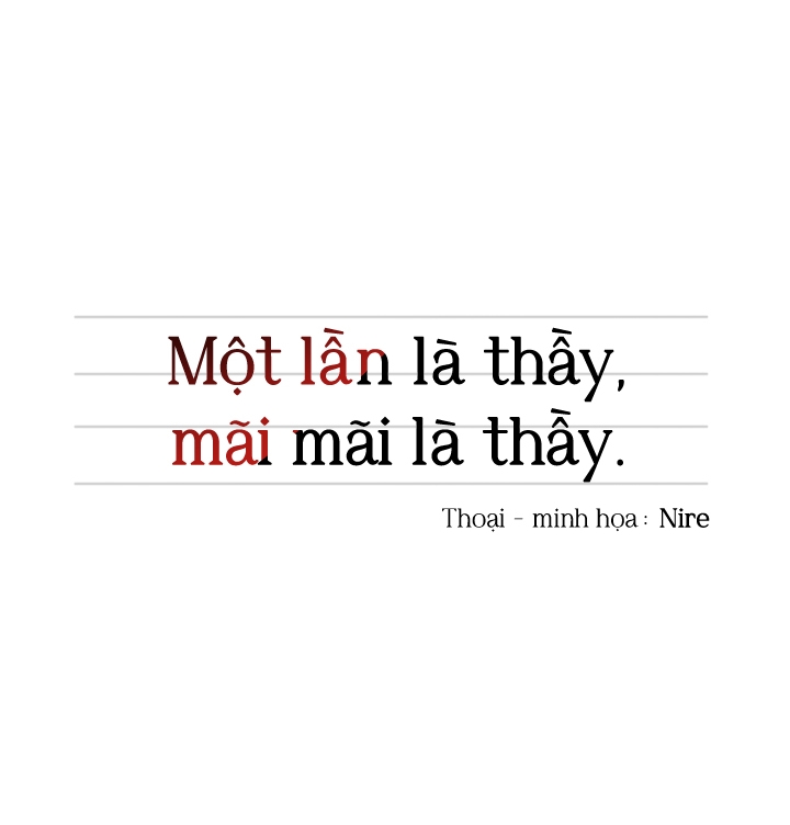 Một Lần Là Thầy, Mãi Mãi Là Thầy Chapter 1 - Trang 33