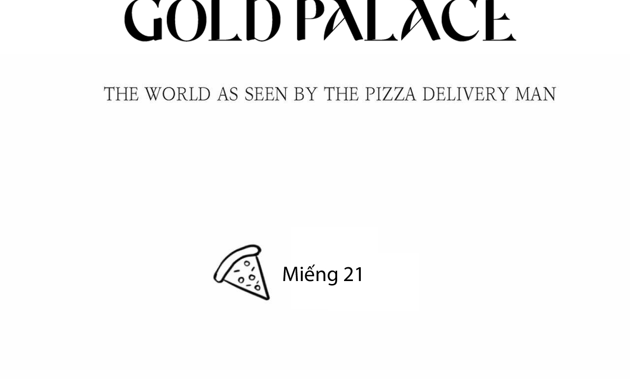 Chàng Giao Pizza Và Gold Palace Chapter 21 - Trang 27