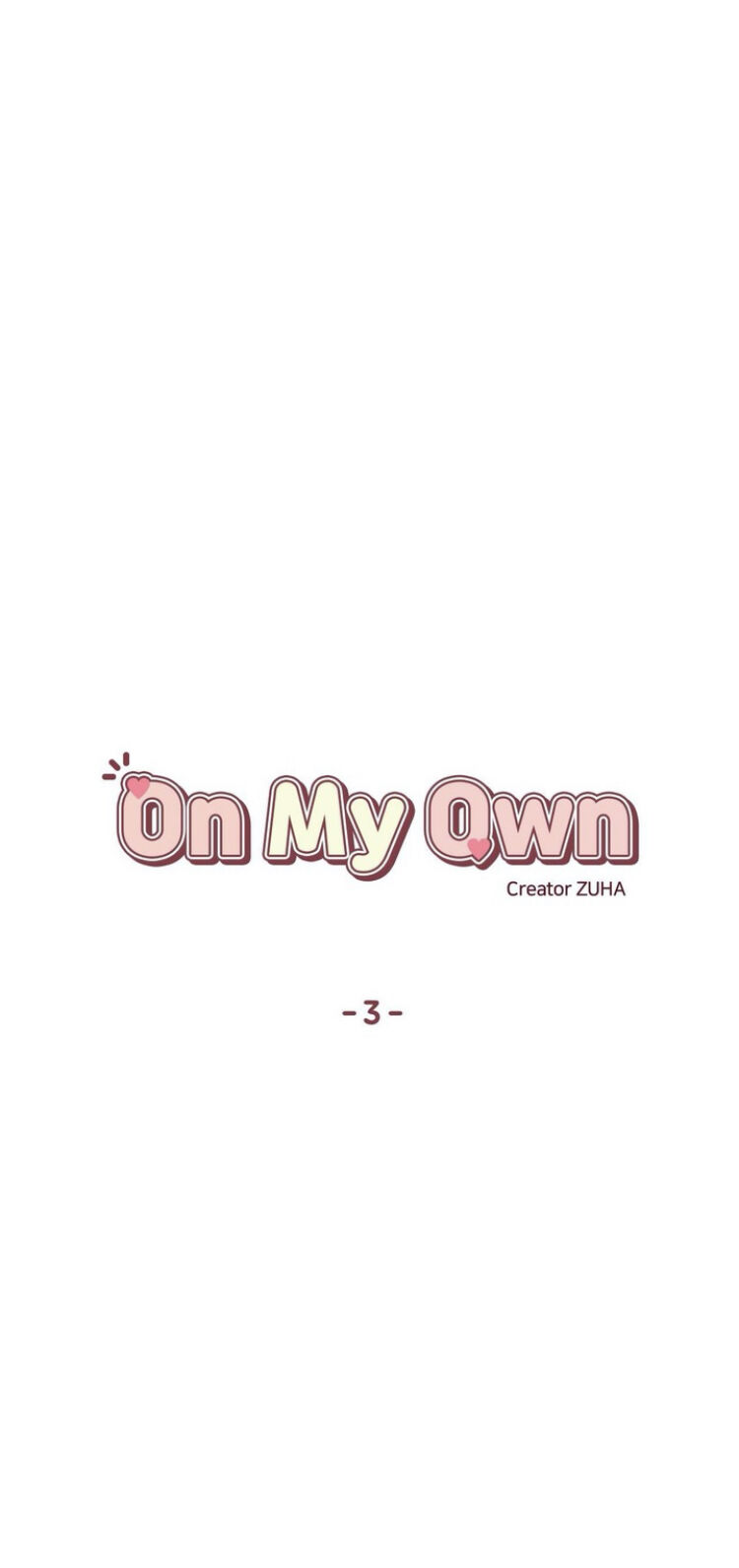 On My Own Chapter 3 - Trang 8