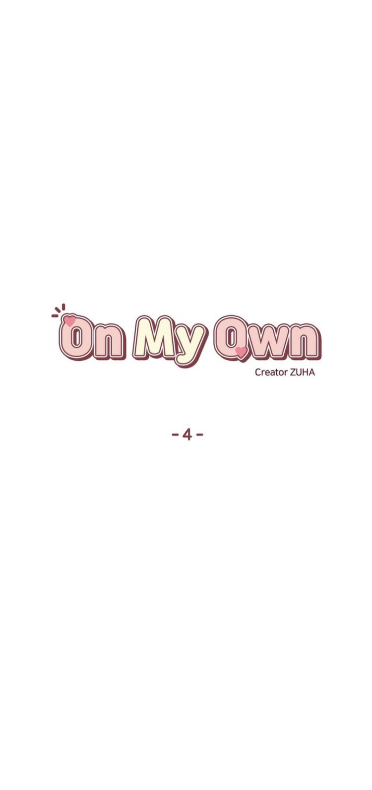 On My Own Chapter 4 - Trang 11