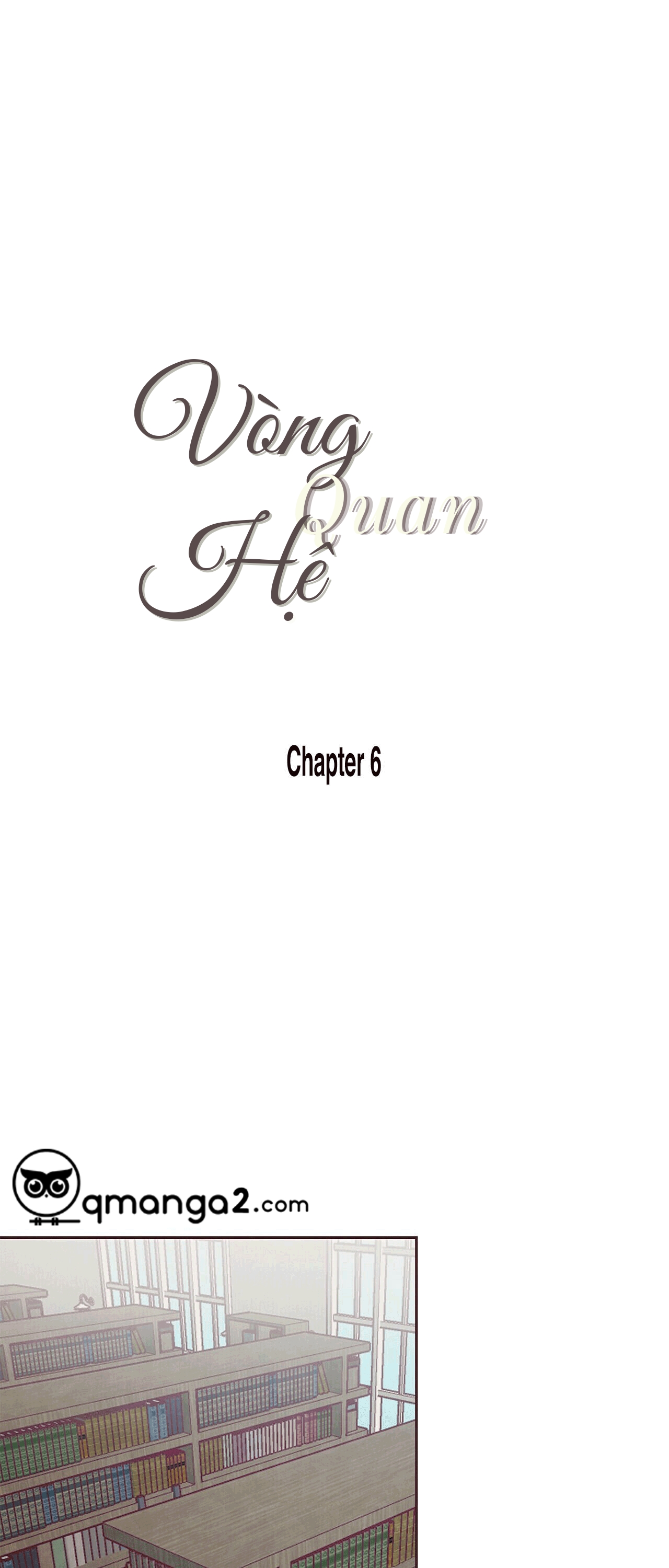 Vòng Quan Hệ Chapter 6 - Trang 1