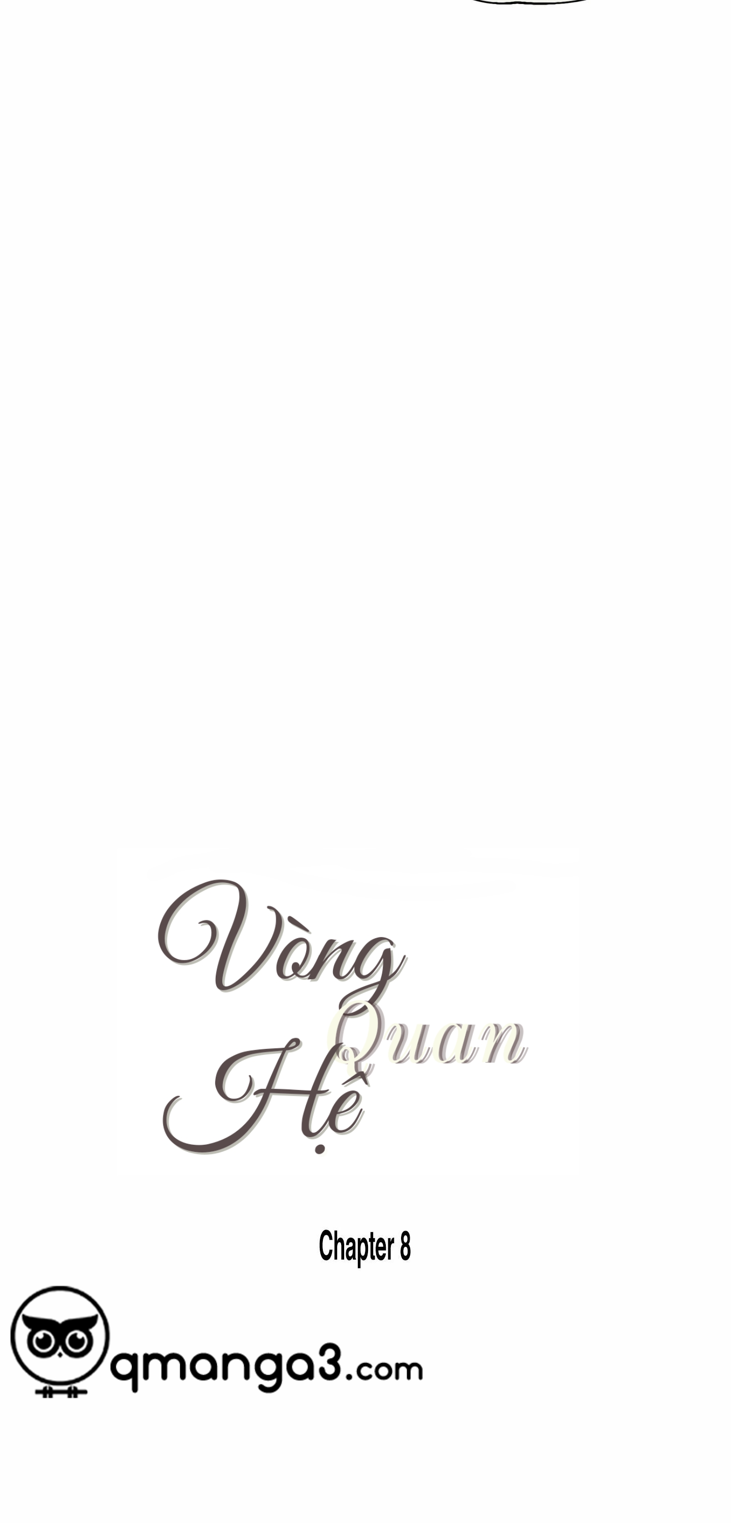 Vòng Quan Hệ Chapter 8 - Trang 8