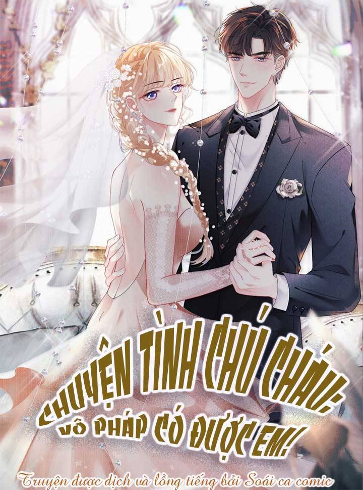 Chuyện Tình Chú Cháu: Vô Pháp Có Được Em Chapter 40 - Trang 1