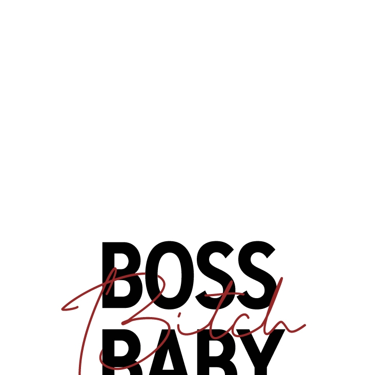 Boss Bitch Baby Chapter 18 - Trang 7