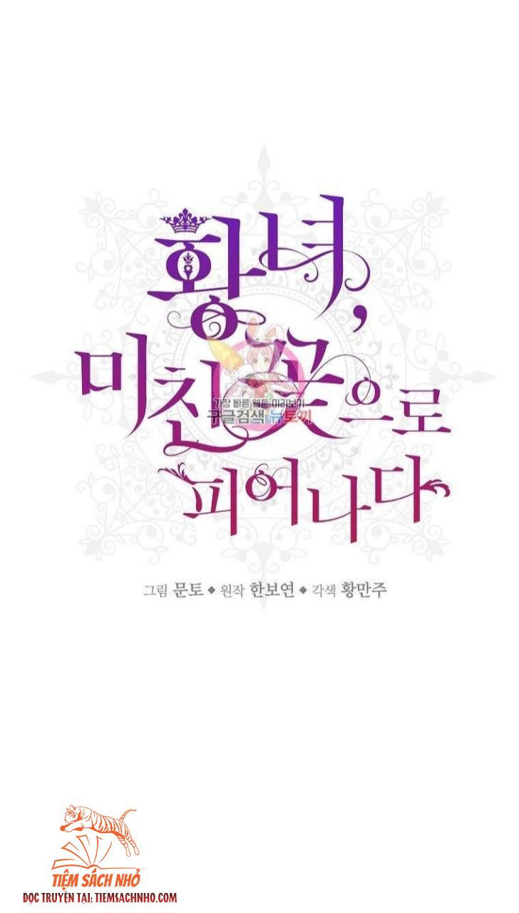 Công Chúa Đã Nở Thành Đoá Hoa Điên Dại Chapter 3 - Trang 2