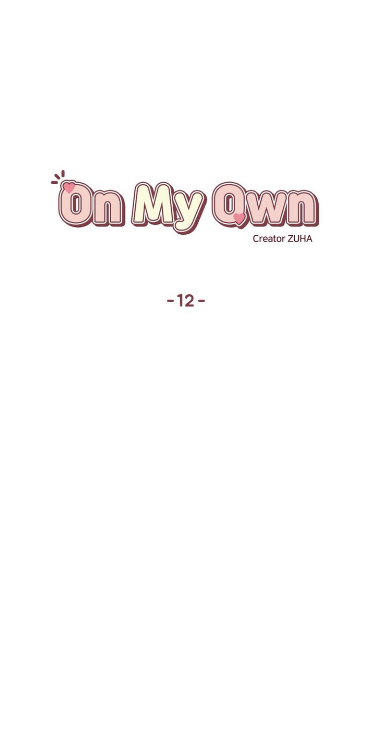 On My Own Chapter 12 - Trang 5