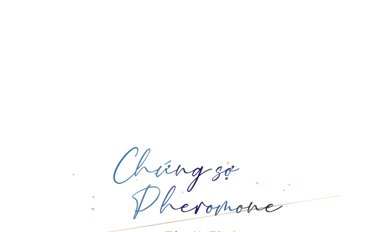 Chứng sợ Pheromone Chapter 25 - Trang 54