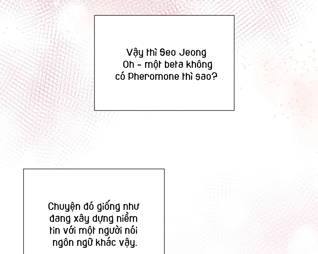 Chứng sợ Pheromone Chapter 28 - Trang 45