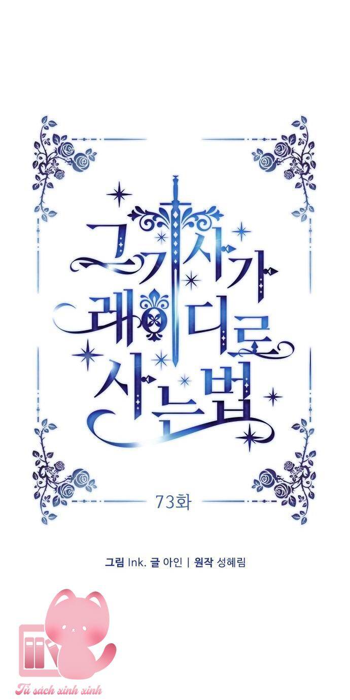 Cách Hiệp Sĩ Sống Như Một Tiểu Thư Quyền Quý Chapter 73 - Trang 5