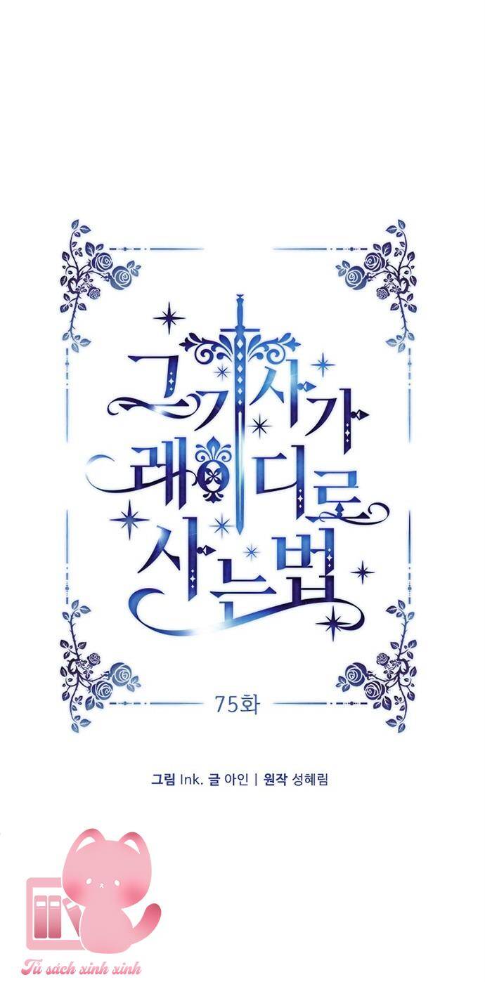 Cách Hiệp Sĩ Sống Như Một Tiểu Thư Quyền Quý Chapter 75 - Trang 7