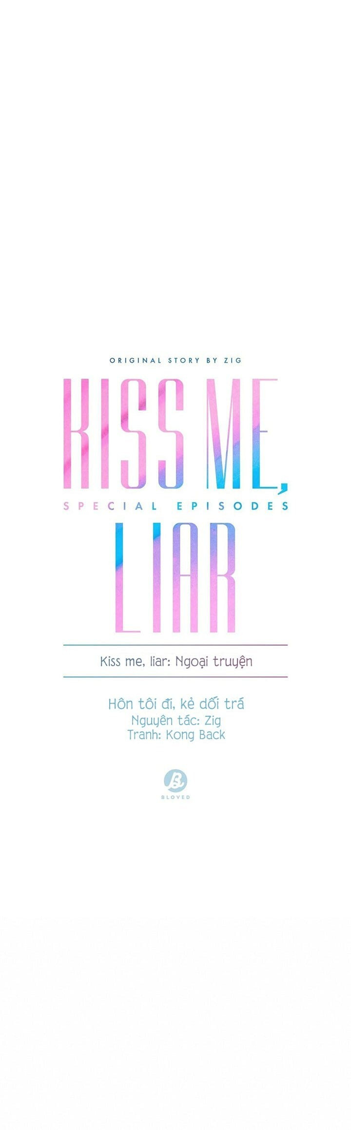 Hôn Tôi Đi, Đồ Dối Trá Chapter 70.5 - Trang 3