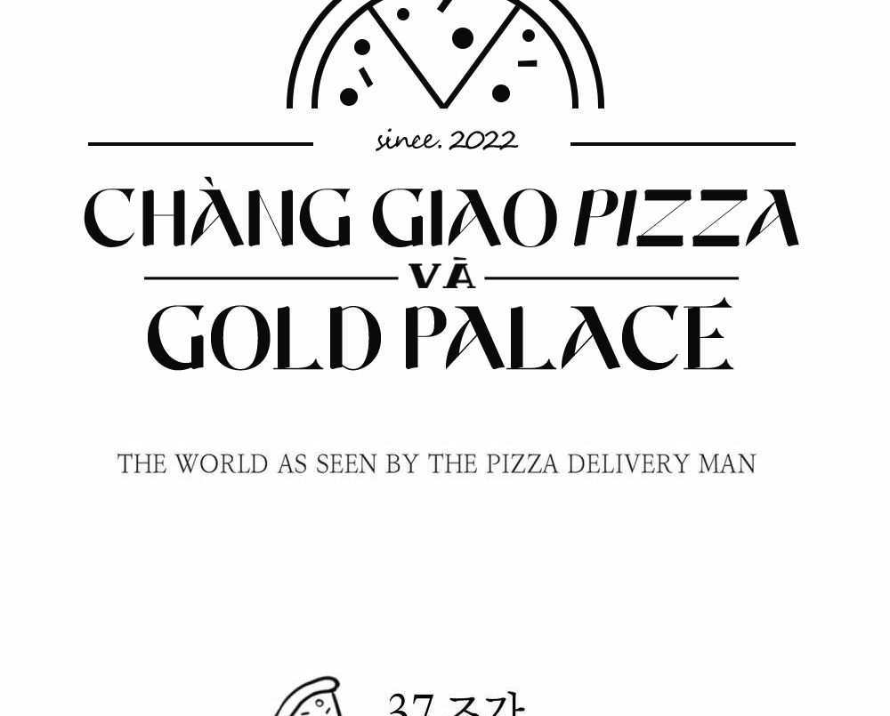 Chàng Giao Pizza Và Gold Palace Chapter 37 - Trang 93