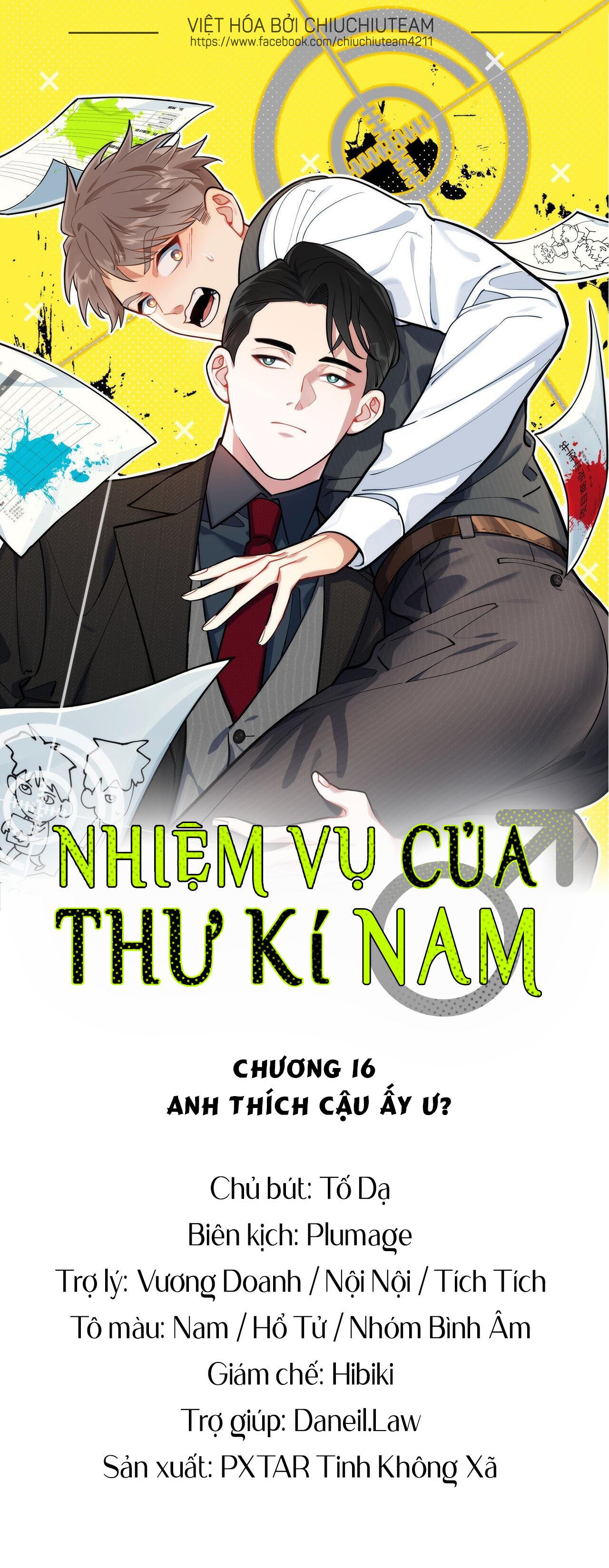 Nhiệm Vụ Của Thư Kí Nam Chapter 16 - Trang 1