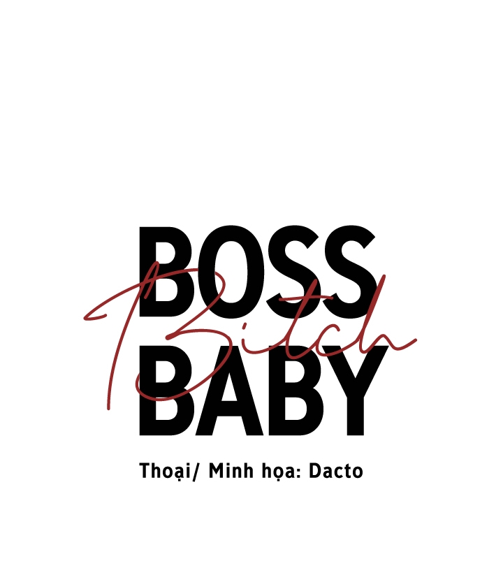 Boss Bitch Baby Chapter 35 - Trang 26