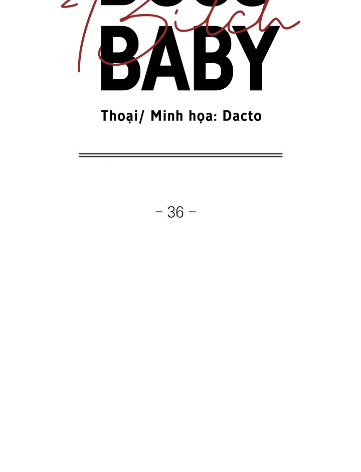 Boss Bitch Baby Chapter 36 - Trang 23