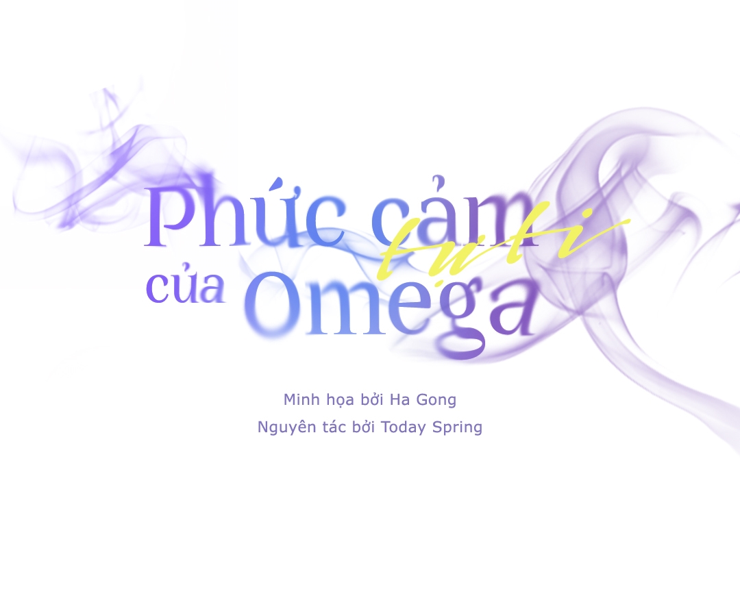 Phức Cảm Tự Ti Của Omega Chapter 31 - Trang 53