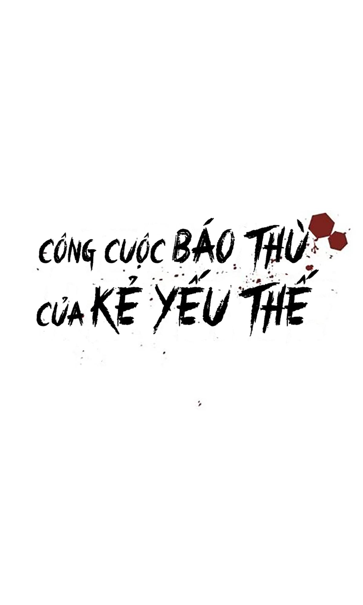 Công Cuộc Báo Thù Của Kẻ Yếu Thế Chapter 20 - Trang 22