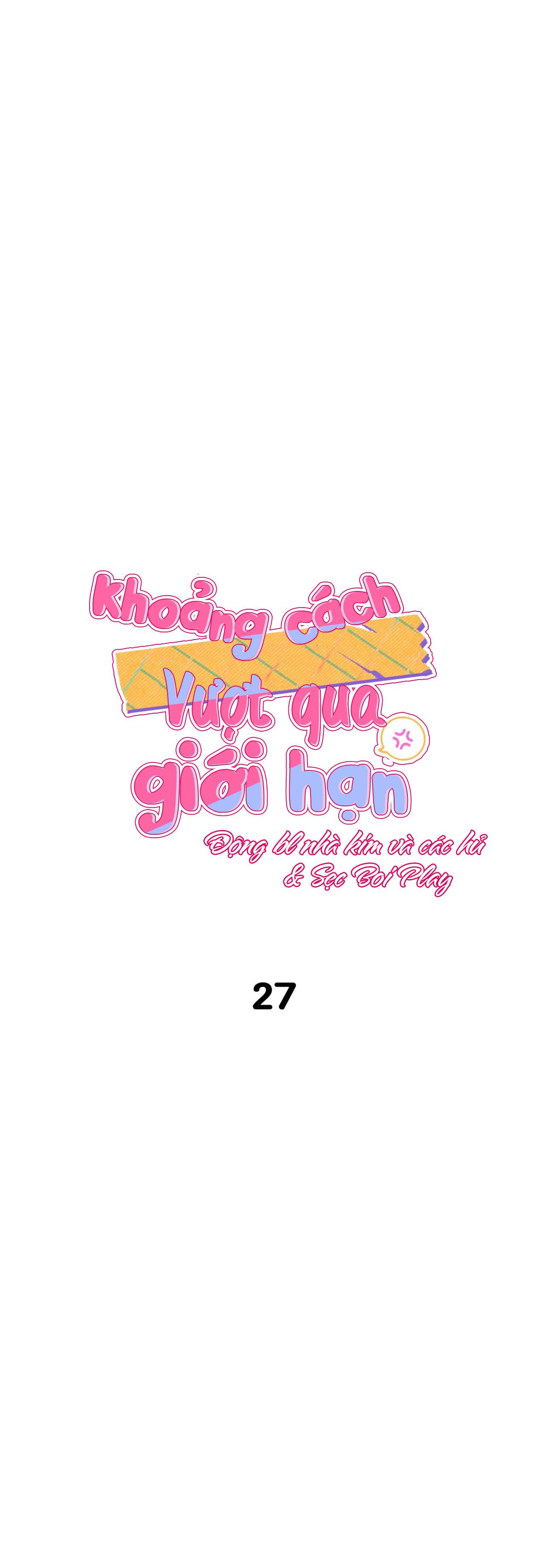 Khoảng Cách Vượt Qua Giới Hạn Chapter 27 - Trang 8