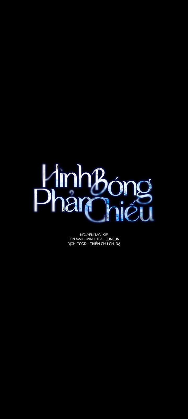 Hình Bóng Phản Chiếu Chapter 13 - Trang 4