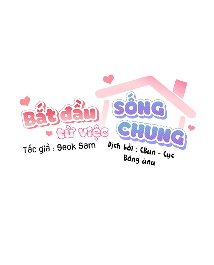 Bắt Đầu Từ Việc Sống Chung Chapter 9 - Trang 21