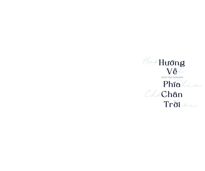 Hướng Về Phía Chân Trời (Into The Horizon) Chapter 4 - Trang 24