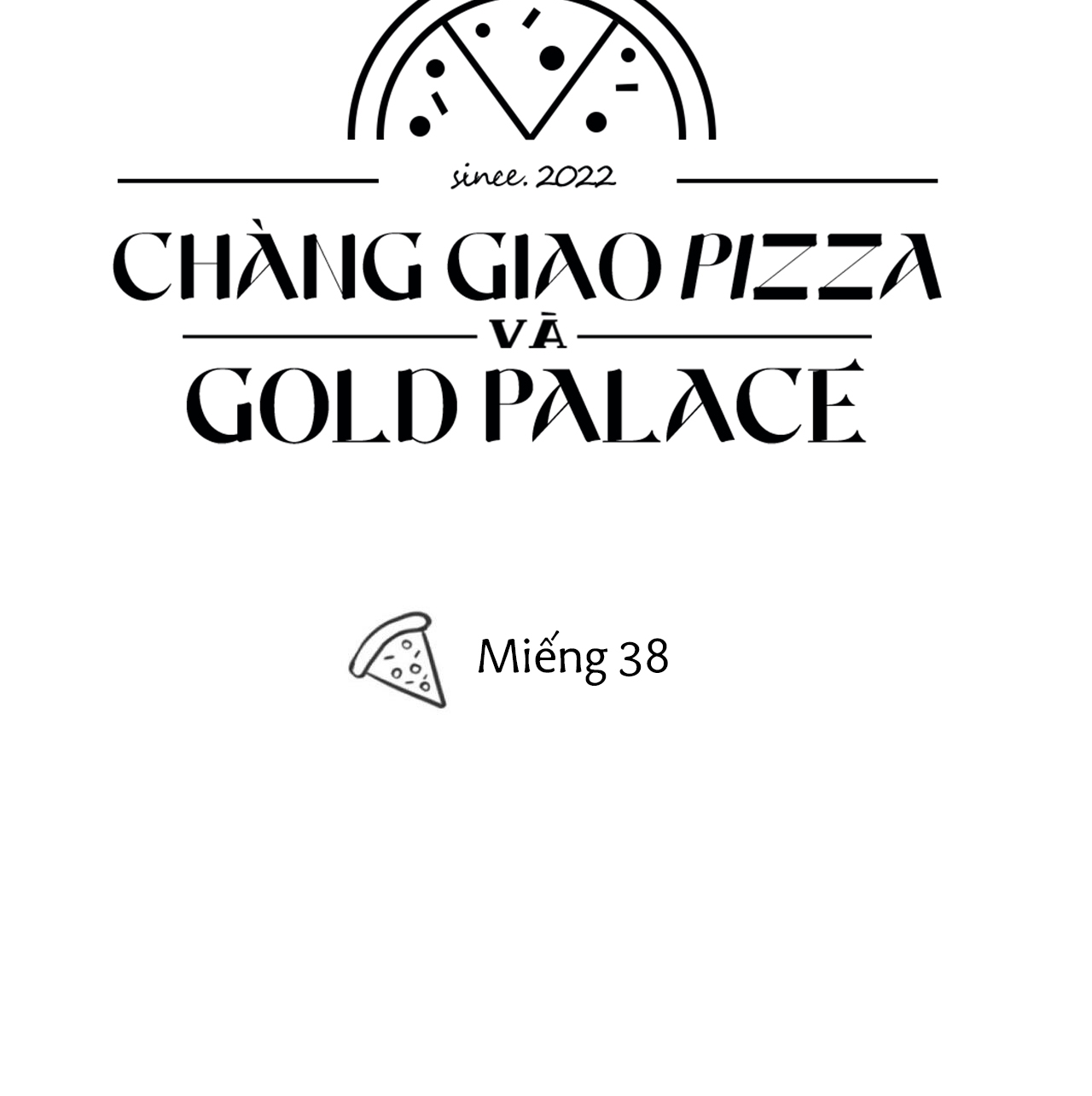 Chàng Giao Pizza Và Gold Palace Chapter 38: SS2 - Trang 70