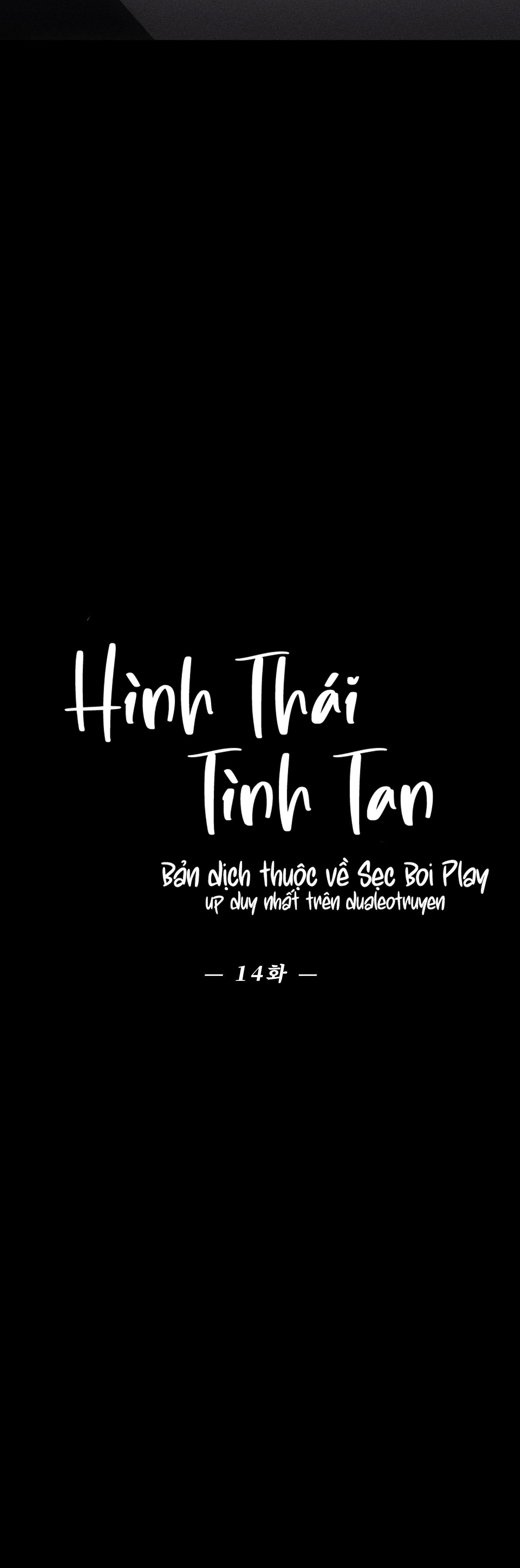 Hình Thái Tình Tan Chapter 14 - Trang 3