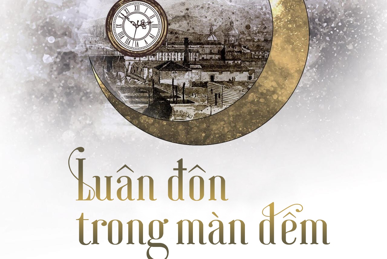 Luân Đôn Trong Màn Đêm Chapter 24 - Trang 5