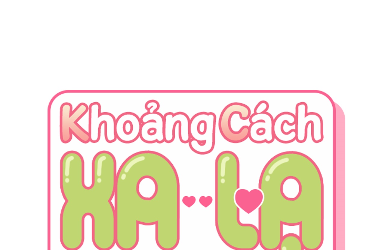 Khoảng Cách Xa Lạ Chapter 58 - Trang 12