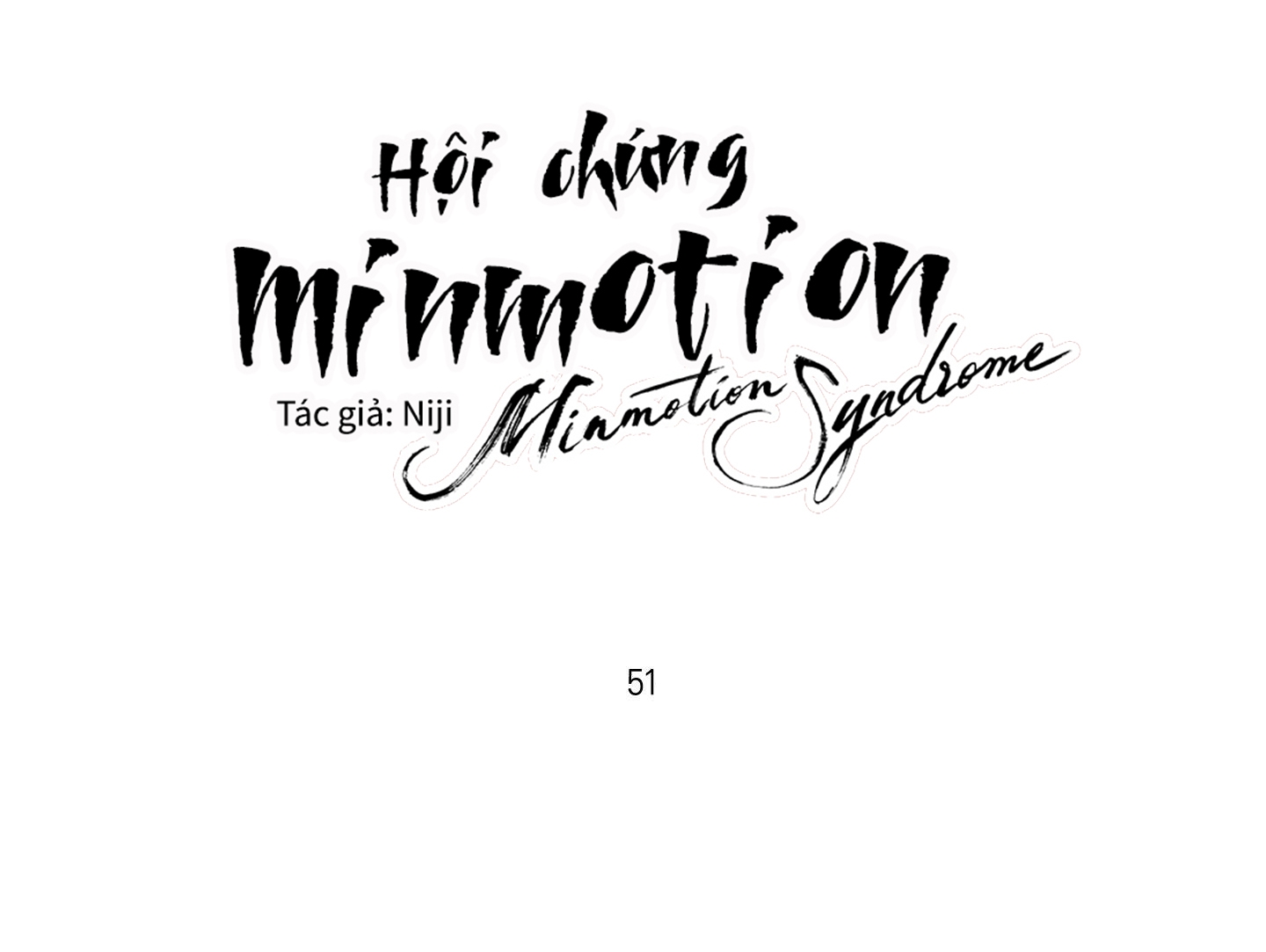 Hội Chứng Minmotion Chapter 51 - Trang 9