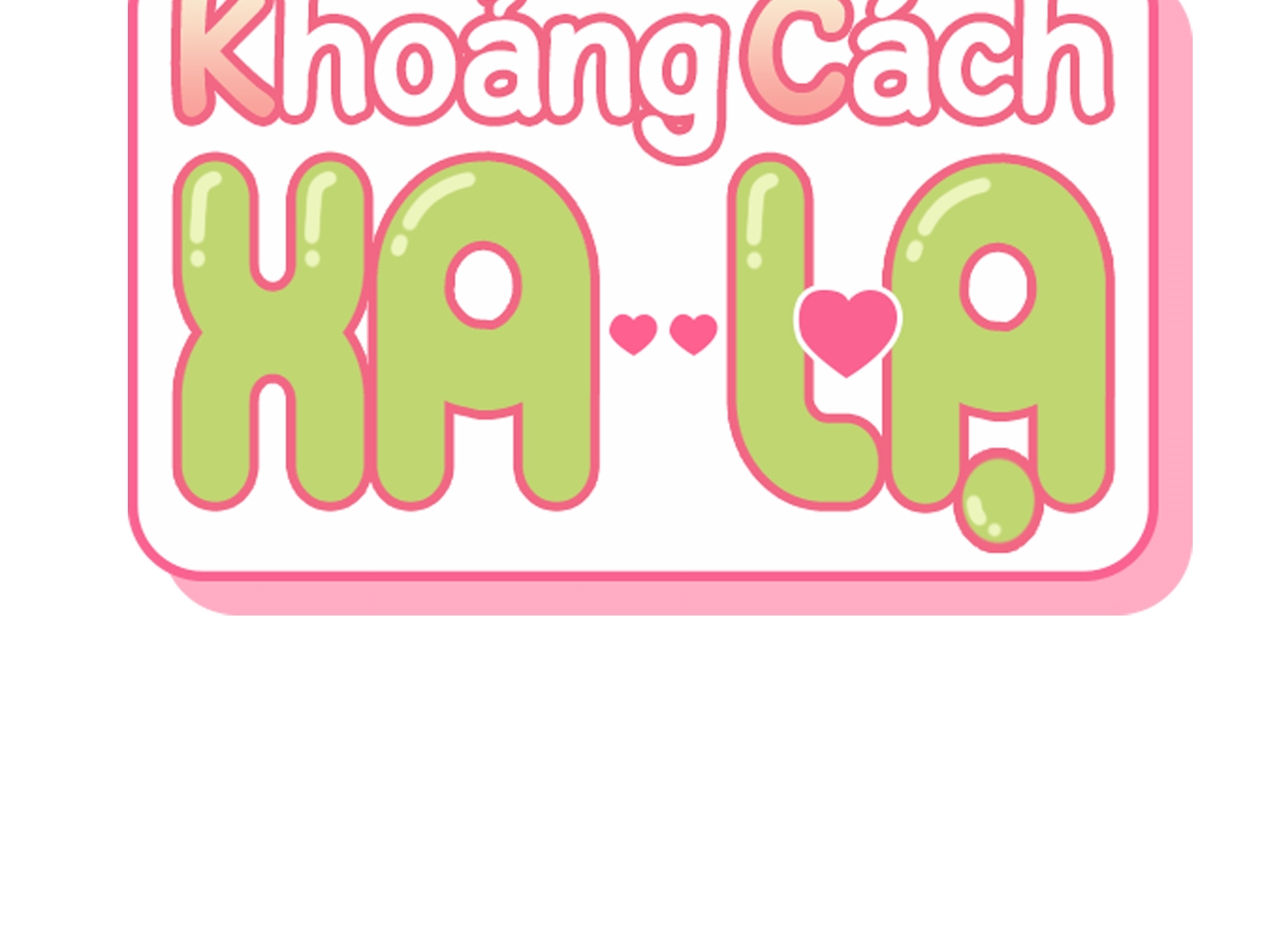 Khoảng Cách Xa Lạ Chapter 61 - Trang 37