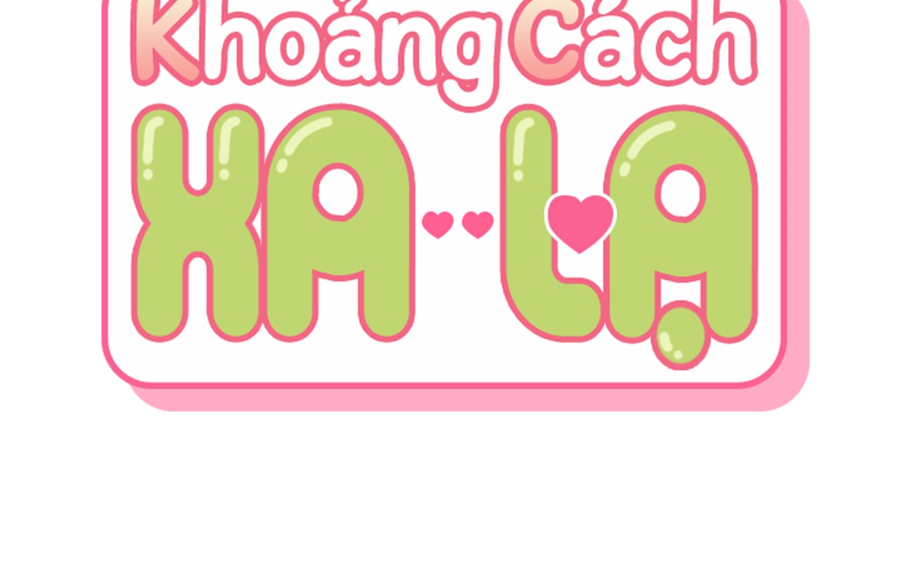 Khoảng Cách Xa Lạ Chapter 62 - Trang 34