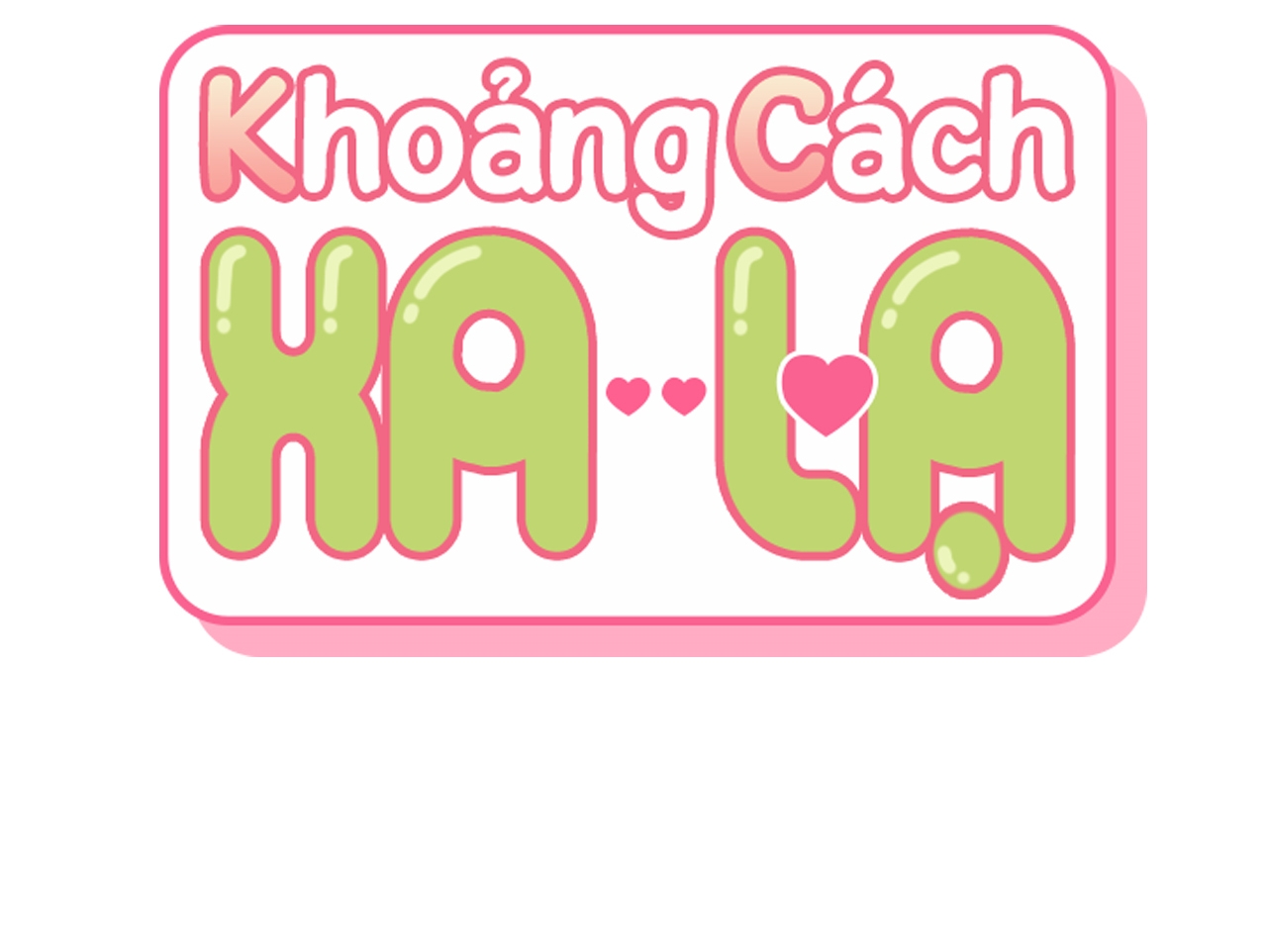 Khoảng Cách Xa Lạ Chapter 63 - Trang 72